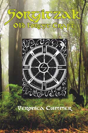 Sorgitzak: Old Forest Craft by Veronica Cummer