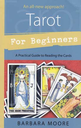 Tarot For Beginners by Barbara Moore - Click Image to Close