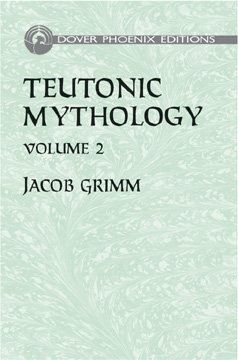 Teutonic Mythology Volume 2 (hc) by Jacob Grimm