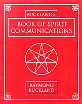 Book of Spirit Communications by Raymond Buckland - Click Image to Close