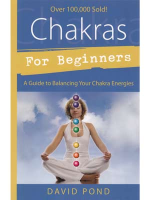 Chakras for Beginners by David Pond - Click Image to Close