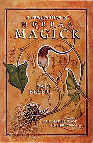 Compendium of Herbal Magick by Paul Beyerl - Click Image to Close