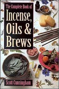 Complete Book of Incense, Oils and Brews by Scott Cunningha - Click Image to Close