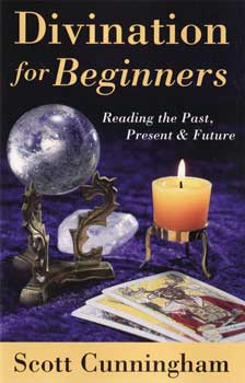 Divination for Beginners by Scott Cunningham - Click Image to Close