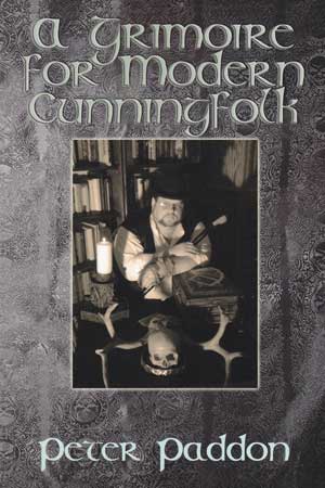 Grimoire of Modern Cunningfolk by Peter Paddon - Click Image to Close