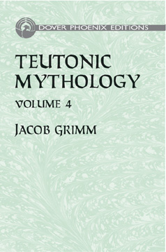Teutonic Mythology Vol 4 (hc) by Jocob Grimm