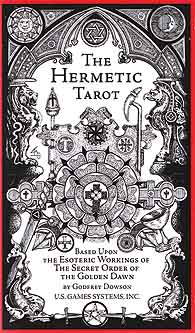 Hermetic Tarot by Dowson, Godfrey - Click Image to Close