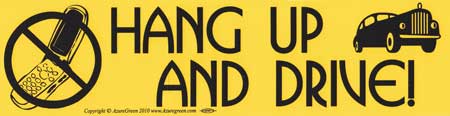 Hang Up and Drive bumper sticker