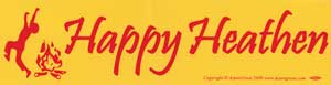 Happy Heathen bumper sticker - Click Image to Close