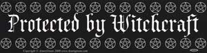 Protected By Witchcraft bumper sticker - Click Image to Close
